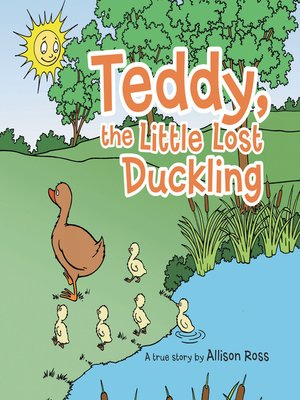 cover image of Teddy, the Little Lost Duckling